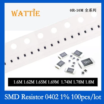 SMD резистор 0402 1% 1,6 М 1,62 М 1,65 М 1,69 М 1,74 М 1,78 М 1,8 М 100 шт./лот микросхемные резисторы 1/16 Вт 1,0 мм * 0,5 мм