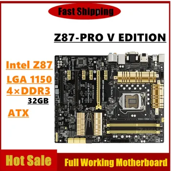 Для материнской платы компьютера Z87-PRO V EDITION LGA 1150 DDR3 32G Для настольной материнской платы Intel Z87 SATA III PCI-E 3.0 X16