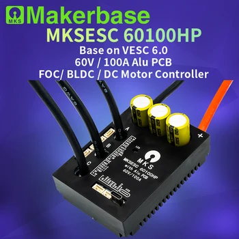 Makerbase VESC 60100 V2 Большой Ток 60V 100A С Печатной платой Alu На базе VESC Для Робота-Бойца Из Электронной Фольги, Доски Для серфинга AGV Robot