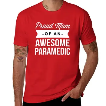 Новая футболка Proud Mom of an awesome Paramedic, летние топы, футболка для мальчика, спортивные рубашки, мужские